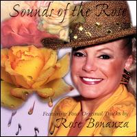 Sounds of the Rose von Rose Bonanza