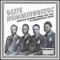 Complete Recorded Works (1939-1947) von The Dixie Hummingbirds