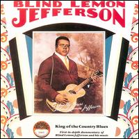 King of the Country Blues von Blind Lemon Jefferson