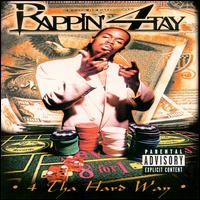 4 Tha Hard Way von Rappin' 4-Tay
