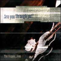 Are You Through Yet? von The V-Roys