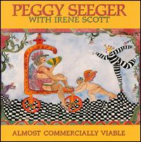 Almost Commercially Viable von Peggy Seeger