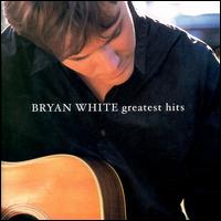 Greatest Hits [Elektra] von Bryan White