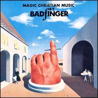 Magic Christian Music von Badfinger