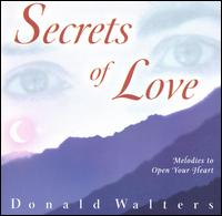 Secrets of Love von J. Donald Walters