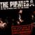 Very Best of Rock's Original Hellraisers von The Pirates
