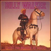 Cross the Brazos at Waco von Billy Walker