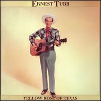 Yellow Rose of Texas von Ernest Tubb