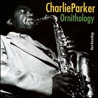 Ornithology: Rare Recordings von Charlie Parker