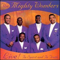 Live! in Spirit and in Truth von The Mighty Wonders
