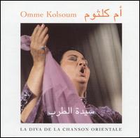 Diva de la Chanson Orientale von Umm Kulthum