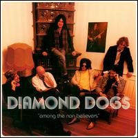 Among the Non Believers von Diamond Dogs