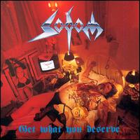 Get What You Deserve von Sodom