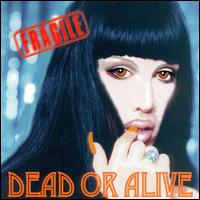 Fragile von Dead or Alive