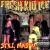 Still Nasty von Fresh Kid Ice