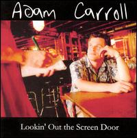 Looking out the Screen Door von Adam Carroll