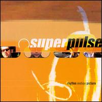 Rhythm Motion Picture von Superpulse