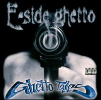 Ghetto Tales von E-Side Ghetto