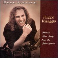 Reel Italian: Love Songs from Silver Screen von Filippo Voltaggio