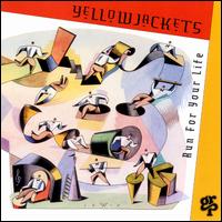 Run for Your Life von Yellowjackets
