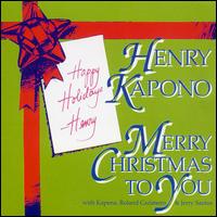 Merry Christmas to You von Henry Kapono