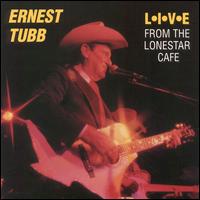 Live from the Lonestar Cafe von Ernest Tubb