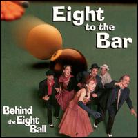 Behind the Eight Ball von Eight to the Bar