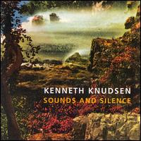 Sounds & Silence von Kenneth Knudsen