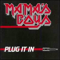 Plug It In von Mama's Boys
