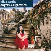 Angels & Cigarettes von Eliza Carthy