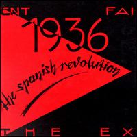 1936: The Spanish Revolution [EP] von The Ex