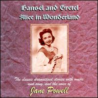 Hansel & Gretel/Alice in Wonderland von Jane Powell