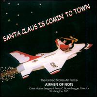 Santa Claus Is Comin to Town von United States Air Force Band