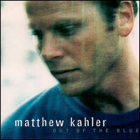 Out of the Blue von Matthew Kahler