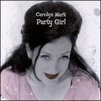Party Girl von Carolyn Mark