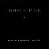 Inhale Pink von Billy McLaughlin