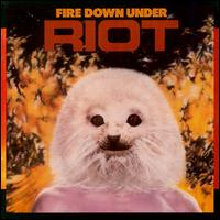 Fire Down Under von Riot