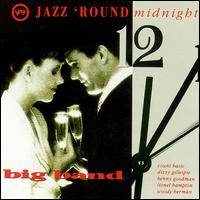 Jazz 'Round Midnight: The Big Band von Various Artists