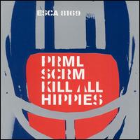 Kill All Hippies [Japan] von Primal Scream