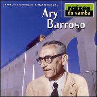 Serie Raizes Do Samba von Ary Barroso