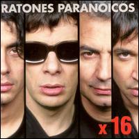 X 16 von Los Ratones Paranoicos