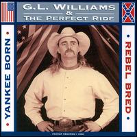 Yankee Born, Rebel Bred von G.L. Williams