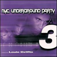 NYC Underground Party, Vol. 3 von Louie DeVito