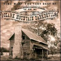 Time Warp: The Very Best of Ozark Mountain Daredevils von Ozark Mountain Daredevils