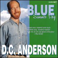 Blue Summer Day von D.C. Anderson