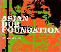 New Way New Life [EP] von Asian Dub Foundation