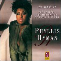It's About Me von Phyllis Hyman