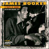 Taste Of Honey: Live In New Orleans 1977 von James Booker