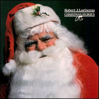 Christmas Stories von Robert J. Lurtsema