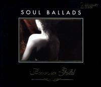 Forever Gold: Soul Ballads [2 Disc] von Various Artists